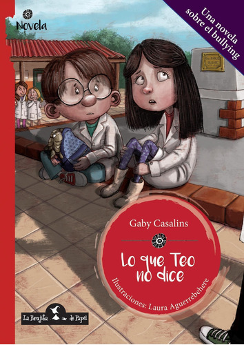 Imagen 1 de 2 de Lo Que Teo No Dice Gabriela Casalins La Brujita De Papel