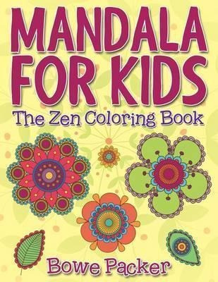 Mandala For Kids - Bowe Packer (paperback)