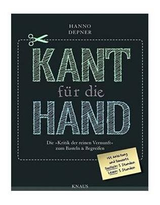 Kant Für Die Hand - Hanno Depner (alemán)