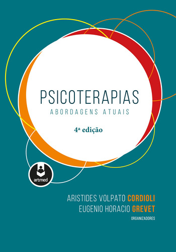 Psicoterapias: Abordagens Atuais, de Cordioli, Aristides Volpato. Artmed Editora Ltda., capa mole em português, 2018