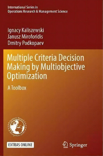 Multiple Criteria Decision Making By Multiobjective Optimization, De Dmitry Podkopaev. Editorial Springer International Publishing Ag, Tapa Blanda En Inglés