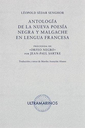 Libro Antologia De La Nueva Poesia Negra Y Malgache En Le...