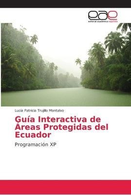 Libro Guia Interactiva De Areas Protegidas Del Ecuador - ...