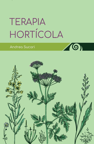 Terapia Hortícola / Andrea Sucari / Ed. Econautas / Nuevo