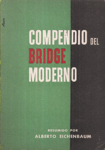 Compendio Del Bridge Moderno Alberto Eichenbaum