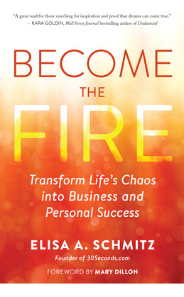 Libro Become The Fire: Transform Life's Chaos Into Busine...