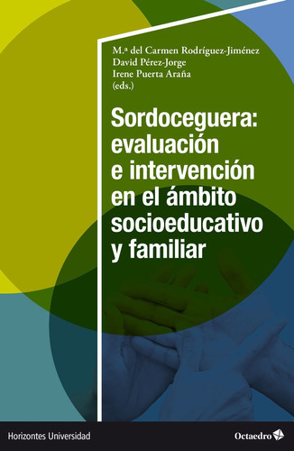 Sordoceguera: Evaluación E Intervención -   - * 