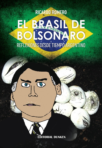 El Brasil De Bolsonaro. Reflexiones Desde Tiempo Argentino