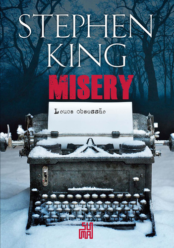 Misery: Louca obsessão, de King, Stephen. Editora Schwarcz SA, capa mole em português, 2014