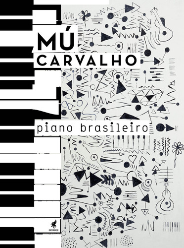 Piano Brasileiro, de Carvalho, Mú. Pinto & Zincone Editora Ltda. em inglés/português, 2020
