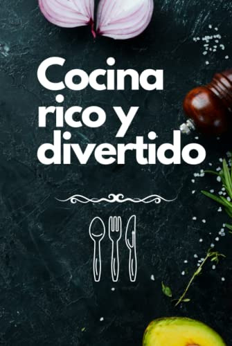 Cocina Rico Y Divertido: Libro En Blanco De Recetas | Cocina