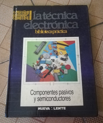 Libro La Técnica Electrónica: Biblioteca Práctica