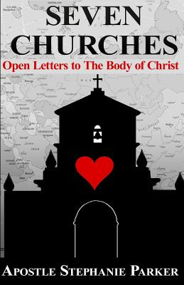 Libro Seven Churches: Open Letter To The Body Of Christ -...