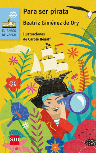 Para Ser Pirata, De Giménez De Ory , Beatriz. El Barco De Vapor, Vol. 1. Editorial Ediciones Sm, Tapa Blanda En Español
