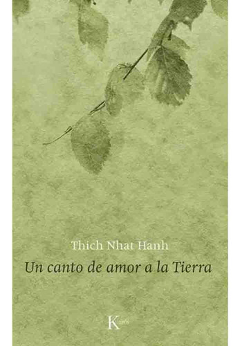 Un Canto De Amor A La Tierra - Thich Nhat Hanh