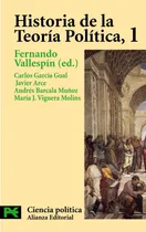Comprar Historia de la teoría política, 1, de Vallespín, Fernando. El libro de bolsillo - Ciencias sociales Editorial Alianza, tapa blanda en español, 2002