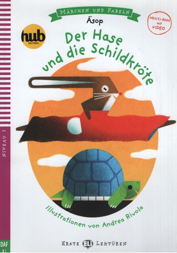 Der Hase Und Die Schildkrote - Erste Hub Lekturen Niveau 3 (A1.1), de Suett, Lisa. Hub Editorial, tapa blanda en alemán, 2018