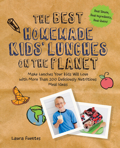 Libro: The Best Homemade Kids Lunches On The Planet: Make Lu