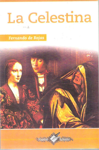 La Celestina Libro Nuevo Talento Fernando De Rojas