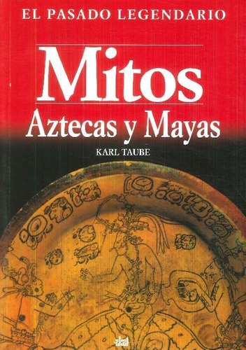 Libro Mitos Aztecas Y Mayas De Varios, Karl Taube