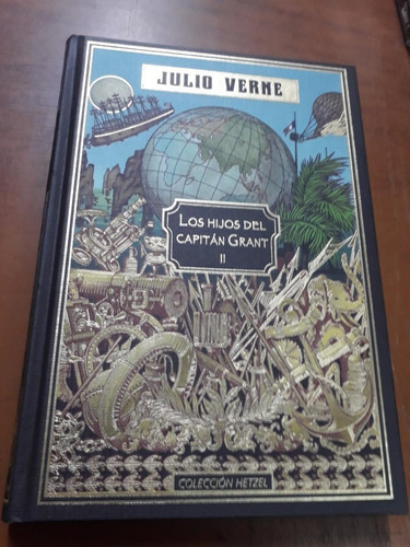 Los Hijos Del Capitan Grant 1 2 Y 3, De Julio Verne. Editorial Hetzel, Tapa Dura En Español, 2014