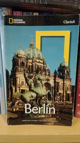 Berlin - Guia National Geographic - Ed Clarín