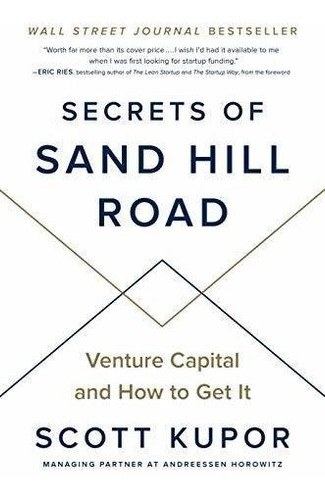 Book : Secrets Of Sand Hill Road Venture Capital And How To