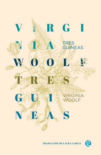 Tres Guineas / Virginia Woolf / Ediciones Godot / Nuevo!