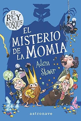 El Rey Del Bosque 2. El Misterio De La Momia