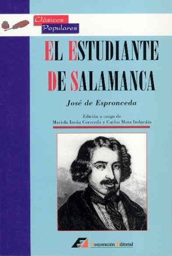 El estudiante de Salamanca, de José De Espronceda. Editorial COOPERACION EDITORIAL, tapa blanda en español, 2018