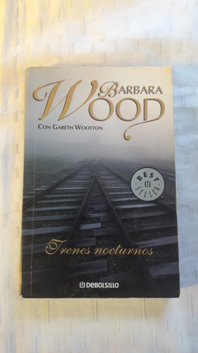 Trenes Nocturnos Por Barbara Wood