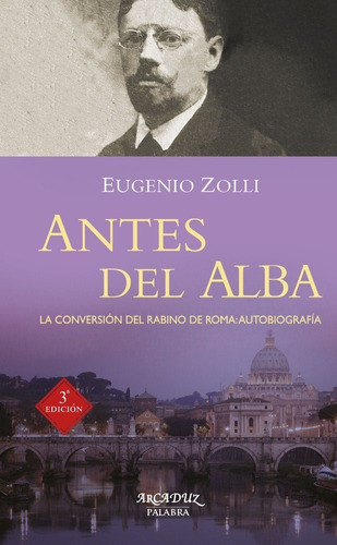 Antes Del Alba, De Zolli, Eugenio. Editorial Ediciones Palabra, S.a., Tapa Blanda En Español