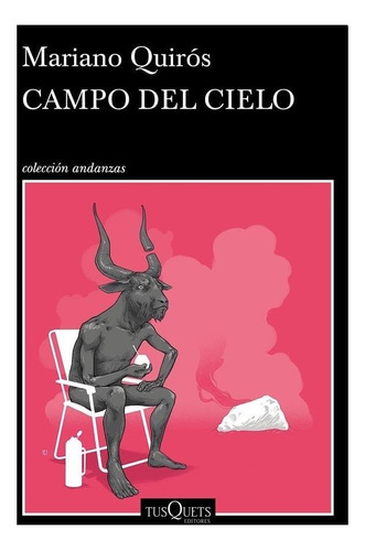 Campo Del Cielo - Mariano Quiros