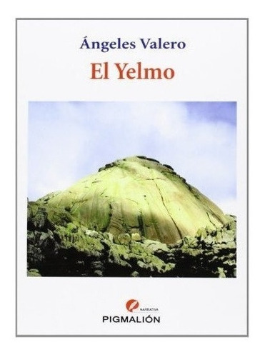 Yelmo,el - Valero,angeles