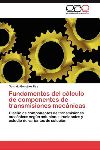 Libro: Fundamentos Del Cálculo De Componentes De Transmision