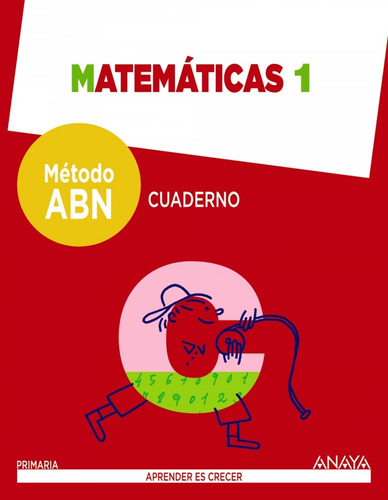 Libro Cuaderno Matemáticas 1º Primaria  Abn - 