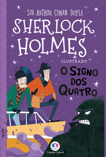 Sherlock Holmes Ilustrado - O Signo Dos Quatro, De Arthur Conan Doyle. Editora Ciranda Cultural, Capa Mole Em Português