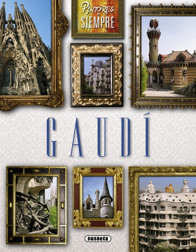 Gaudí / Pintores De Siempre