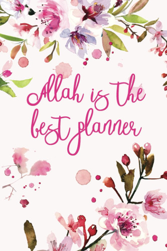Libro: Allah Is The Best Planner Daily Planner Cherry Daily