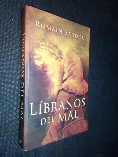 Libranos Del Mal Romain Sardou