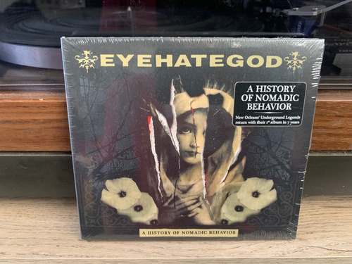 Eyehategod - A History Of Nomadic Behavior - Cd Importado