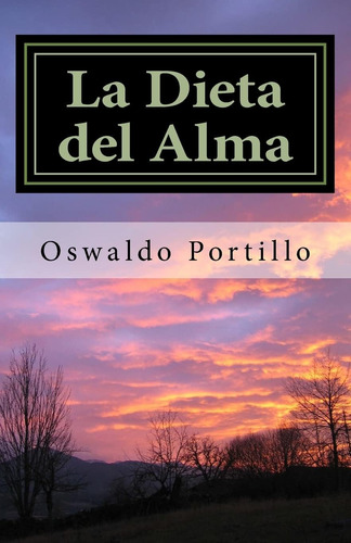 Libro: La Dieta Del Alma: Meditaciones De Un Sensei (spanish