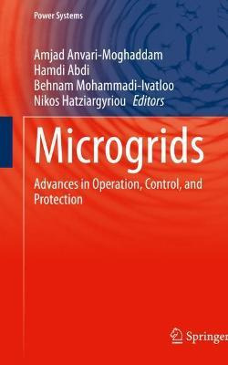 Libro Microgrids : Advances In Operation, Control, And Pr...