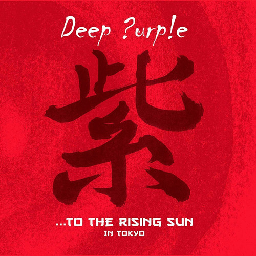 Cd Deep Purple*/ To The Rising Sun In Tokyo (lacrado)