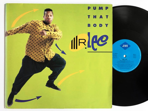 Mr. Lee - Pump That Body - Vinilo Europe Ex/ex Hip House