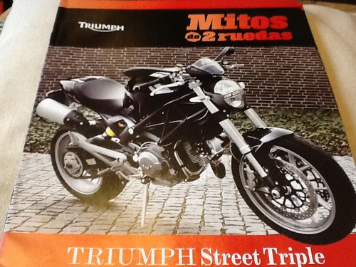 Folleto Moto Triumph Street Triple  Mitos De 2 Ruedas