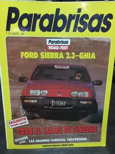 Road Test Ford Sierra 2.3 Ghia N° 119 Abril 1988