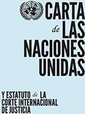 Carta De Las Naciones Unidas Y Estatuto De La Corte Inter...