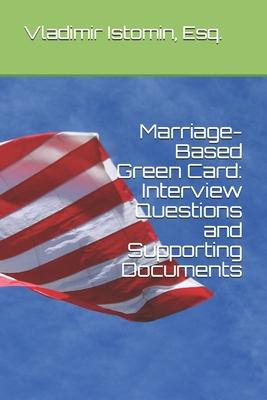 Libro Marriage-based Green Card : Interview Questions And...