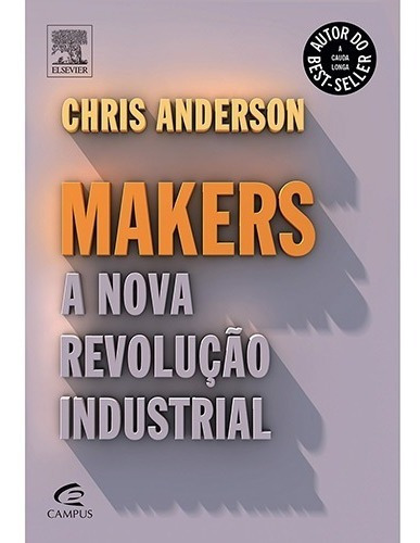 Livro - A Nova Revolução Industrial, De Chris Anderson. Editora Campus Em Português